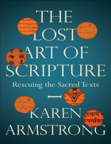 The Lost Art of Scripture: Rescuing the Sacred Texts